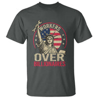 Workers Over Billionaires T Shirt Social Justice Statue Of Liberty - Wonder Print Shop