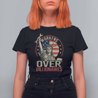 Workers Over Billionaires T Shirt For Women Social Justice Statue Of Liberty - Wonder Print Shop