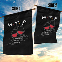 Funny Thanksgiving Friendsgiving Garden Flag WTF Wine Tasting Friends - Wonder Print Shop