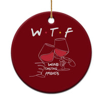 Funny Thanksgiving Friendsgiving Ceramic Ornament WTF Wine Tasting Friends - Wonder Print Shop