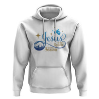 Jesus Is The Reason For The Season Hoodie Nativity Scene