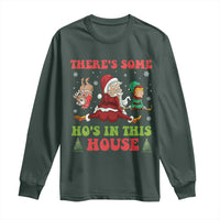 Funny Christmas Naughty Santa Long Sleeve Shirt There's Some Ho's In This House Elf Reindeers