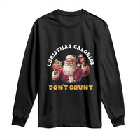 Funny Christmas Santa Long Sleeve Shirt Xmas Calories Don't Count Pizza Wine