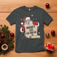 Funny 67 Christmas T Shirt Naughty List Kids Who Say Six Seven Santa - Wonder Print Shop