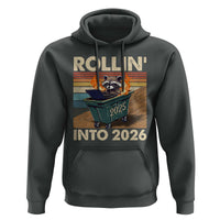 Funny Raccoon Rollin Into 2026 Hoodie New Year Dumpster Fire - Wonder Print Shop