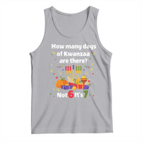 Funny 67 Kwanzaa Tank Top How Many Days Of Kwanzaa Are There Not 6 It Is 7 - Wonder Print Shop