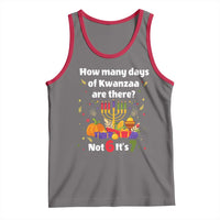 Funny 67 Kwanzaa Tank Top How Many Days Of Kwanzaa Are There Not 6 It Is 7 - Wonder Print Shop