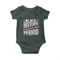 Funny Black History Period Yesterday Today Tomorrow Baby Onesie Pride African