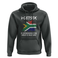 Funny Voetsek Is Afrikaans For Have A Nice Day Hoodie Vintage Saffa Flag
