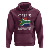 Funny Voetsek Is Afrikaans For Have A Nice Day Hoodie Vintage Saffa Flag