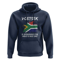 Funny Voetsek Is Afrikaans For Have A Nice Day Hoodie Vintage Saffa Flag
