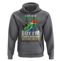 I Hate Being This Damn Sexy But I'm South African So I can't Help It Hoodie Saffa Flag