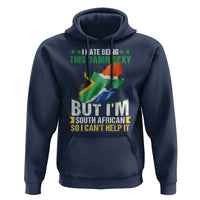 I Hate Being This Damn Sexy But I'm South African So I can't Help It Hoodie Saffa Flag