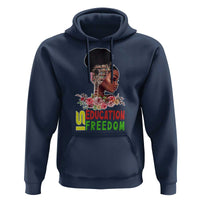 Education Is Freedom Hoodie Black History Month Teacher Melanin Black Girl