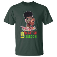 Education Is Freedom T Shirt Black History Month Teacher Melanin Black Girl