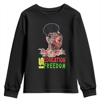 Education Is Freedom Youth Sweatshirt Black History Month Teacher Melanin Black Girl