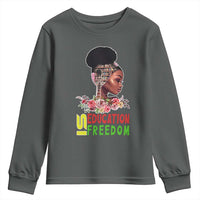 Education Is Freedom Youth Sweatshirt Black History Month Teacher Melanin Black Girl