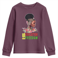 Education Is Freedom Youth Sweatshirt Black History Month Teacher Melanin Black Girl