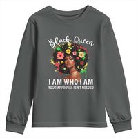 Proud African American Melanin Black Afro Girl Youth Sweatshirt Black Queen I Am Who I Am Your Approval Isn't Needed