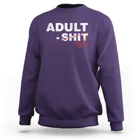 Funny Adultish 18th Birthday Sweatshirt Adult Shit 18 Years Old Joke