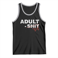 Funny Adultish 18th Birthday Tank Top Adult Shit 18 Years Old Joke