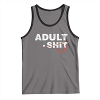 Funny Adultish 18th Birthday Tank Top Adult Shit 18 Years Old Joke