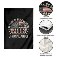 Funny 18th Birthday Garden Flag 18 Years Of Being Awesome Vintage 2008 Official Adult American Flag
