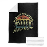 Funny 18th Birthday Throw Blanket 18 Years Old Gifts Vintage 2008 Limited Edition