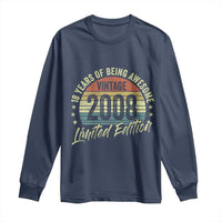 Funny 18th Birthday Long Sleeve Shirt 18 Years Old Gifts Vintage 2008 Limited Edition