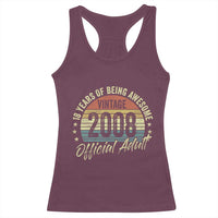 Funny 18th Birthday Racerback Tank Top 18 Years Old Gifts Vintage 2008 Official Adult