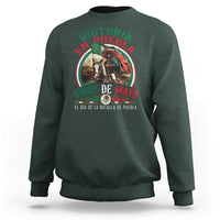 Victoria En Puebla Cinco De Mayo Sweatshirt Battle of Puebla History Of Mexico