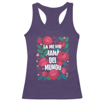Spanish Latina Mom Racerback Tank Top La Mejor Mama Del Mundo Mother's Day Flowers