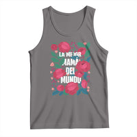 Spanish Latina Mom Tank Top La Mejor Mama Del Mundo Mother's Day Flowers
