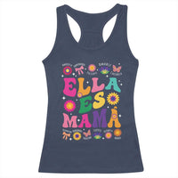 Funny Spanish Mom Racerback Tank Top Ella Es Mama Latina Mother's Day