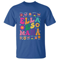 Funny Spanish Mom T Shirt Ella Es Mama Latina Mother's Day