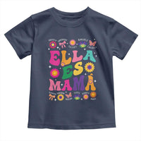 Funny Spanish Mom Toddler T Shirt Ella Es Mama Latina Mother's Day
