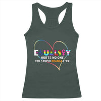 Equality Hurts No One You Stupid Orange Fuck Racerback Tank Top