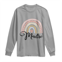 Funny Spanish Latina Mom Madre Long Sleeve Shirt Cute Rainbow