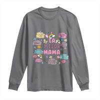 Funny La Mejor Mama Long Sleeve Shirt Spanish Latina Mother's Day