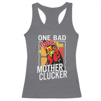 Funny One Bad Mother Clucker Racerback Tank Top Chicken Hen Mother's Day