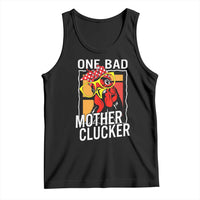 Funny One Bad Mother Clucker Tank Top Chicken Hen Mother's Day