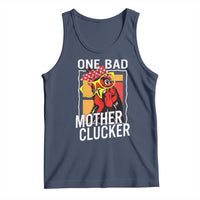 Funny One Bad Mother Clucker Tank Top Chicken Hen Mother's Day