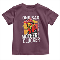 Funny One Bad Mother Clucker Toddler T Shirt Chicken Hen Mother's Day