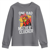 Funny One Bad Mother Clucker Youth Sweatshirt Chicken Hen Mother's Day