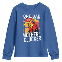Funny One Bad Mother Clucker Youth Sweatshirt Chicken Hen Mother's Day