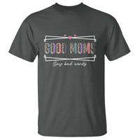 Funny Good Moms Say Bad Words T Shirt Mother's Day Leopard Heart