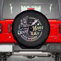Funny Good Moms Say Bad Words Spare Tire Cover Mother's Day Messy Bun Skeleton