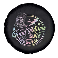 Funny Good Moms Say Bad Words Spare Tire Cover Mother's Day Messy Bun Skeleton