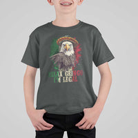Funny Relax Gringo I'm Legal T Shirt For Kid Cinco De Mayo Mexican Immigrant Eagle
