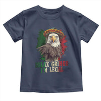 Funny Relax Gringo I'm Legal Toddler T Shirt Cinco De Mayo Mexican Immigrant Eagle